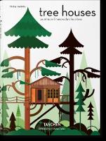 Philip Jodidio - Tree Houses. Fairy-Tale Castles in the Air - 9783836561877 - V9783836561877