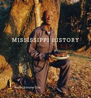 Maude Schuyler-Clay - Maude Schuyler Clay: Mississippi History - 9783869309743 - V9783869309743