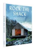 Klanten.R - Rock the Shack: Architecture of Cabins, Cocoons and Hide-outs - 9783899554663 - V9783899554663