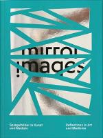 Vittorio Gallese - Mirror Images: Reflections in Art - 9783903131880 - V9783903131880