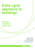 Niklaus Kohler - Life Cycle Approach to Buildings - 9783920034454 - V9783920034454