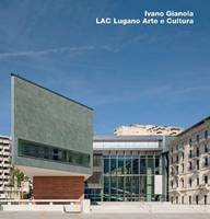 Frankr Werner - Ivano Gianola, Lac Lugano Arte e Cultura, Lugano - 9783932565786 - V9783932565786