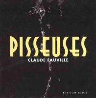 Claude Fauville - Pisseuses - 9783980501767 - V9783980501767