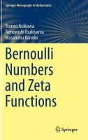 Tsuneo Arakawa - Bernoulli Numbers and Zeta Functions (Springer Monographs in Mathematics) - 9784431549185 - V9784431549185
