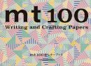 Iyamadesign - Mt 100 writing and crafting papers - 9784756246967 - V9784756246967