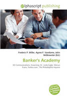 Frederic P. Miller - Banker´s Academy - 9786134171977 - V9786134171977