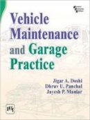 Jigar A. Doshi - Vehicle Maintenance and Garage Practice - 9788120349827 - V9788120349827