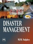 M. M. Sulphey - Disaster Management - 9788120352209 - V9788120352209