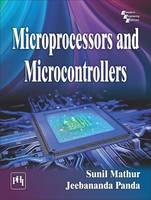 Sunil K. Mathur - Microprocessors and Microcontrollers - 9788120352315 - V9788120352315
