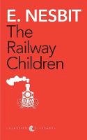 E. Nesbit - The Railway Children - 9788129120700 - V9788129120700