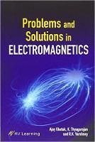 Ajoy Ghatak - Problems and Solutions in Electromagnetics - 9788130931784 - V9788130931784