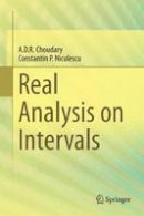 A. D. R. Choudary - Real Analysis on Intervals - 9788132221470 - V9788132221470