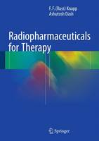 F. F. Knapp - Radiopharmaceuticals for Therapy - 9788132226062 - V9788132226062