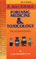B Jain Publishing - Forensic Medicine & Toxicology Solved Papers - 9788170211112 - V9788170211112