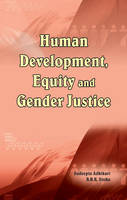 Sudeepta Adhikari - Human Development, Equity & Gender Justice - 9788177083002 - V9788177083002