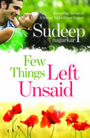 Sudeep Nagarkar - Few Things Left Unsaid; Was your promise of love fulfiled? - 9788184004199 - V9788184004199