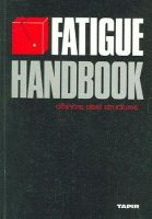 Roger Hargreaves - Fatigue Handbook: Offshore Steel Structures - 9788251906623 - V9788251906623