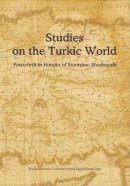 Elzbieta Manczak - Studies on the Turkic World - 9788323330158 - V9788323330158
