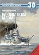 Rafail M. Mielnikow - Impieratrica Marija-Class Battleships - 9788372371171 - V9788372371171