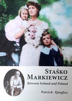 Patrick Quigley - Staśko Markiewicz – Between Ireland and Poland - 9788377896921 - 9788377896921