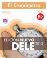 Alejandro Bech - El cron¢metro / The timer: Manual de preparaci¢n del DELE. Nivel B2 / Diploma of Spanish as a Foreign Language Preparation Manual. Level B2 (Cronometro) (Spanish Edition) - 9788498485486 - V9788498485486