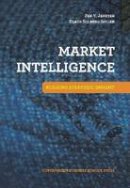 Per V. Jenster - Market Intelligence - 9788763002028 - V9788763002028