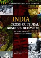 Richard R Gesteland - India - Cross-Cultural Business Behavior: For Business People, Expatriates and Scholars - 9788763002226 - V9788763002226