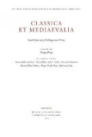 George Hinge - Classica et Mediaevalia 64: Danish Journal of Philology and History (Museum Tusculanum Press - Classica et Mediaevalia) - 9788763541411 - V9788763541411