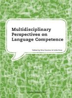 Rita Cancino - Multidisciplinary Perspectives on Language Competence - 9788771121872 - V9788771121872