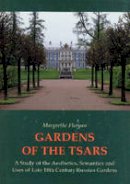 Margrethe Floryan - Gardens of the Tsars - 9788772885575 - V9788772885575