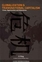 Li Xing Phd - Globalization and Transnational Capitalism - 9788773079560 - V9788773079560