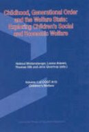 Helmu Wintersberger - Childhood, Generational Order and the Welfare State - 9788776742010 - V9788776742010