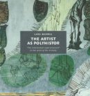 Lars Morell - The Artist as Polyhistor - 9788779341548 - V9788779341548