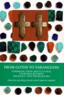 Line Bjerg - From Goths to Varangians - 9788779345379 - V9788779345379