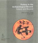Mark L. Lawall - Pottery in the Archaeological Record - 9788779345874 - V9788779345874