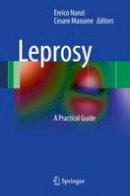 Nunzi - Leprosy: A Practical Guide - 9788847023758 - V9788847023758