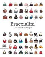 Fabiana Giacomotti (Ed.) - Braccialini: Bags in Wonderland / Le borse della meraviglie - 9788857224510 - V9788857224510