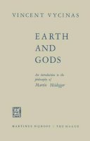 V. Vycinas - Earth and Gods - 9789024701643 - V9789024701643