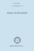 Stephan Strasser - Jenseits von Sein und Zeit: Eine Einführung in Emmanuel Levinas' Philosophie: Eine EinfÜHrung in Emmanuel Levinas' Philosophie (Phaenomenologica) - 9789024720682 - V9789024720682