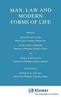 E. Bulygin (Ed.) - Man, Law and Modern Forms of Life (Law and Philosophy Library) - 9789027718693 - V9789027718693