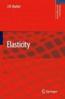J. R. Barber - Elasticity (Solid Mechanics and Its Applications) - 9789048138081 - V9789048138081