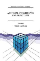 T. Dartnall (Ed.) - Artificial Intelligence and Creativity - 9789048144570 - V9789048144570