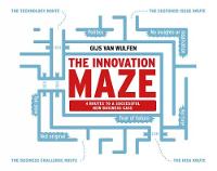 Gijs Van Wulfen - The Innovation Maze: Four Routes to a Successful New Business Case - 9789063694104 - V9789063694104