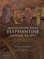 Andre J. Veldmeijer - Leatherwork from Elephantine (Aswan, Egypt): Analysis and Catalogue of the Ancient Egyptian & Persian Leather Finds - 9789088903793 - V9789088903793