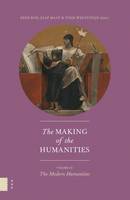 Rens Bod - The Making of the Humanities: Volume III: The Modern Humanities - 9789089645166 - V9789089645166