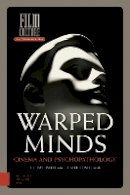 Temenuga Trifonova - Warped Minds: Cinema and Psychopathology (Amsterdam University Press - Film Culture in Transition) - 9789089646323 - V9789089646323