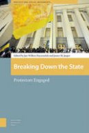 Jan Willem Duyvendak (Ed.) - Breaking Down the State - 9789089647597 - V9789089647597