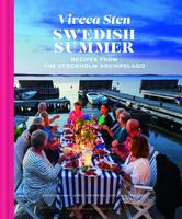 Viveca Sten - Swedish summer: recipes from the Stockholm archipelago - 9789171263414 - V9789171263414