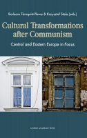 Barbara Törnquist-Plewa (Ed.) - Cultural Transformations After Communism - 9789185509591 - V9789185509591