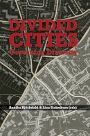 Annika Björkdahl (Ed.) - Divided Cities: Governing Diversity - 9789187675454 - V9789187675454